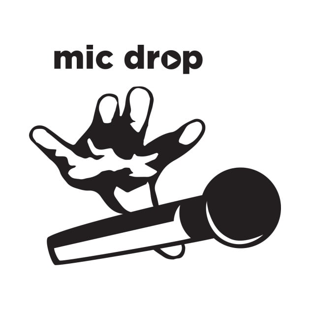mic drop