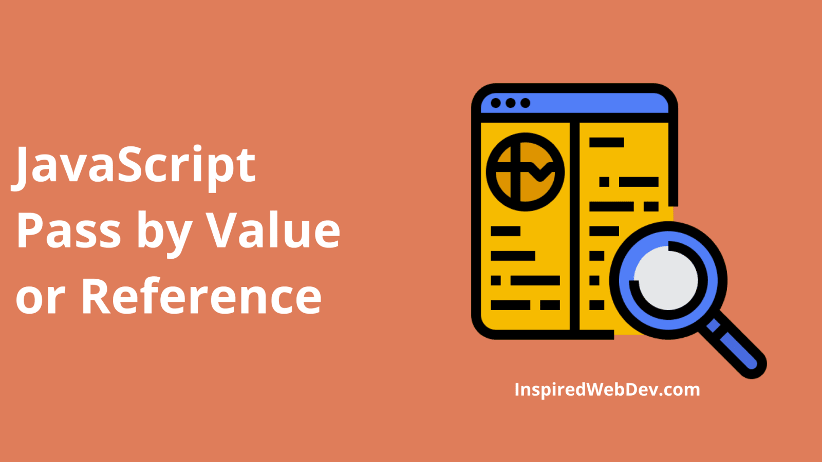 35 Javascript Pass By Reference Or Value