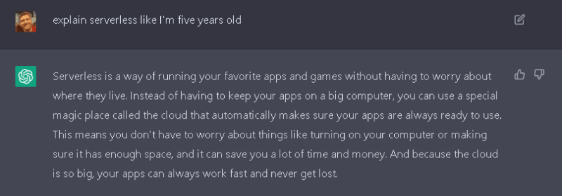 ChatGPT's response when asking to explain serverless
