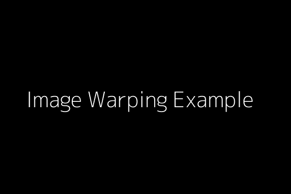 Image Warping Example