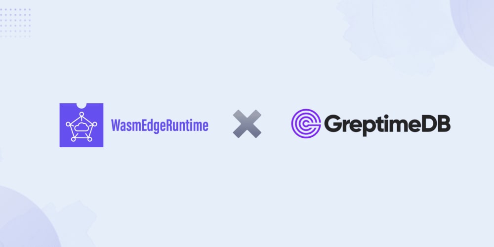 利用GreptimeDB和WasmEdge从Rust WebAssembly应用程序中摄取时间序列数据