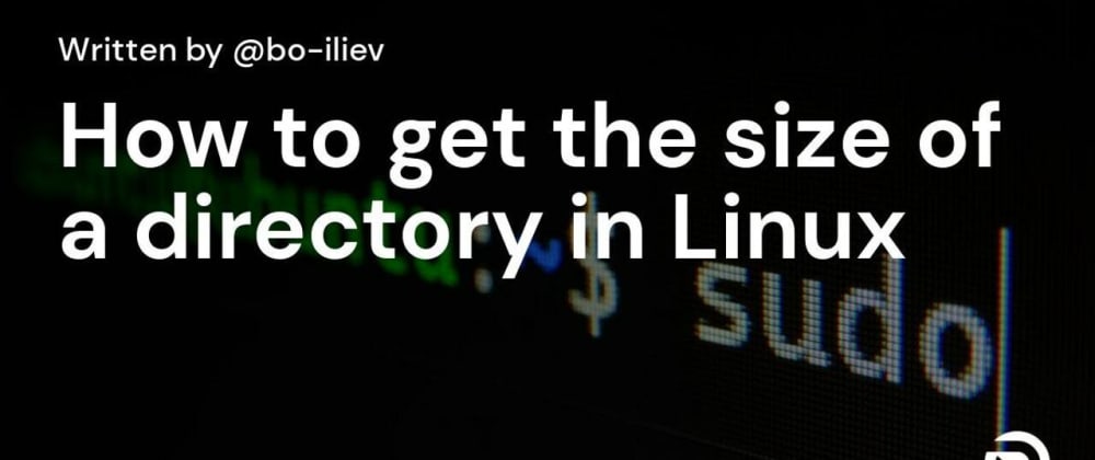 Cover image for How to get the size of a directory in Linux