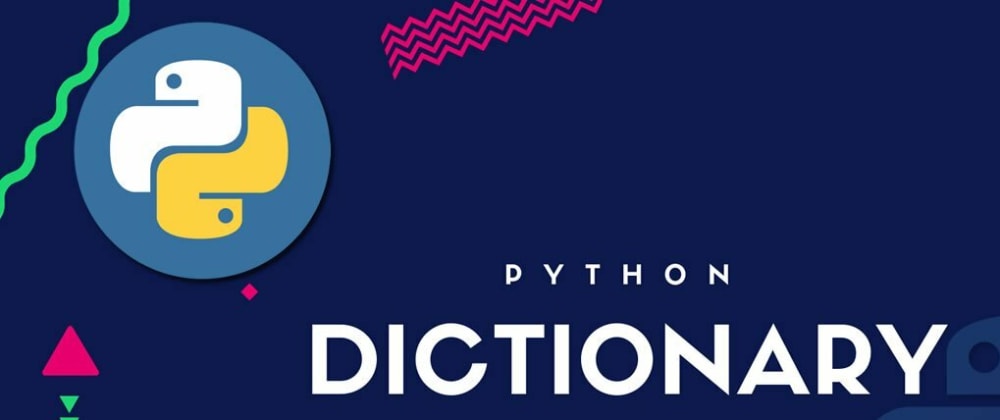 Python dictionary and dictionary methods - DEV Community