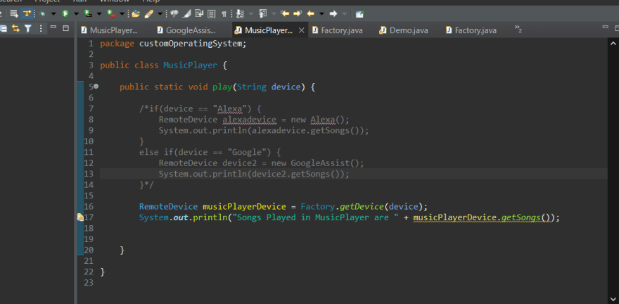 Just calling factory method by passing device choice