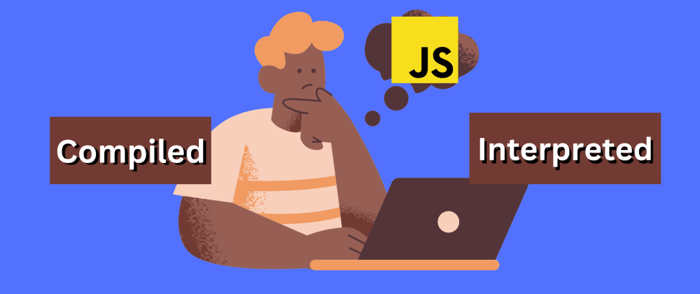 javascript-is-compiled-or-interpreted-language-or-both-stack-overflow