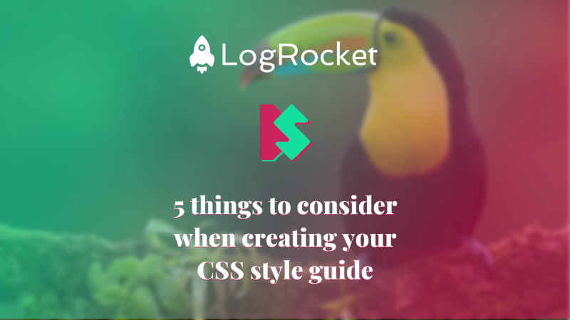 Cover for 5 Things To Consider When Creating Your First CSS Style Guide article.