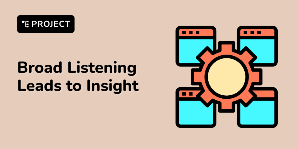 LabEx Trending: Broad Listening Leads to Insight and More