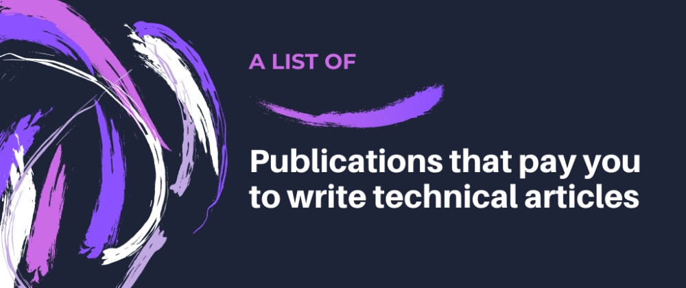 Cover image for Websites That Pay You To Write Technical Articles