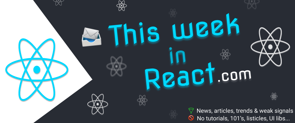 Cover image for This Week In React #143: RSC Quiz, useFormStatus, Panda CSS, useLayoutEffect, Million.js, Super Apps, React-Three-Fiber, Vite...