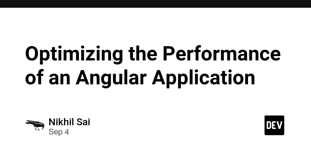 Optimizing The Performance Of An Angular Application Dev Community Optimizing The Performance Of An Angular Application Dev Community