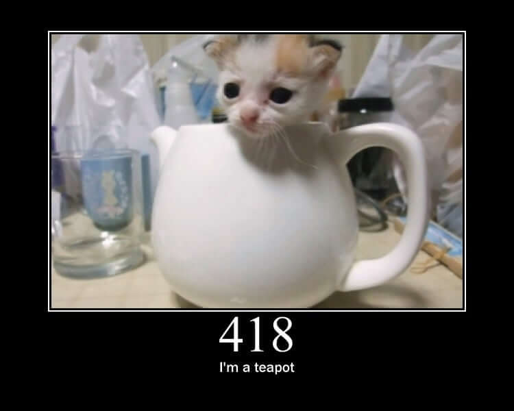 Код ошибки 418. 418 Ошибка. 418 I'M A Teapot. Я чайник. Ошибка Teapot.