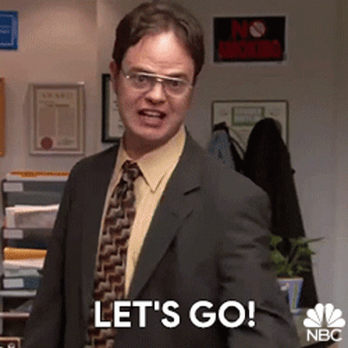 lets-go-dwight-schrute.gif
