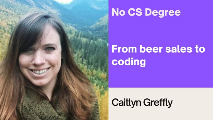From beer sales to writing code for a living