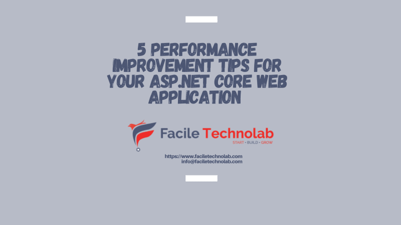 5 performance improvement tips for your asp.net core web application
