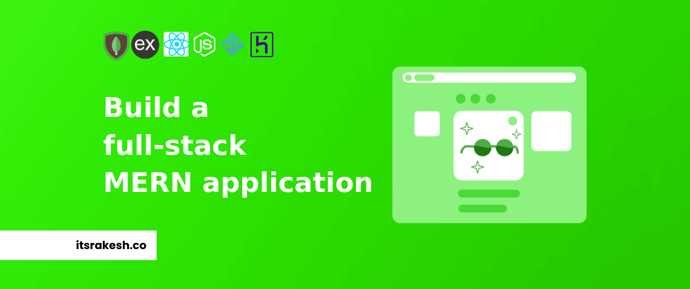 Cover Image for Let's build and deploy a full stack MERN web application