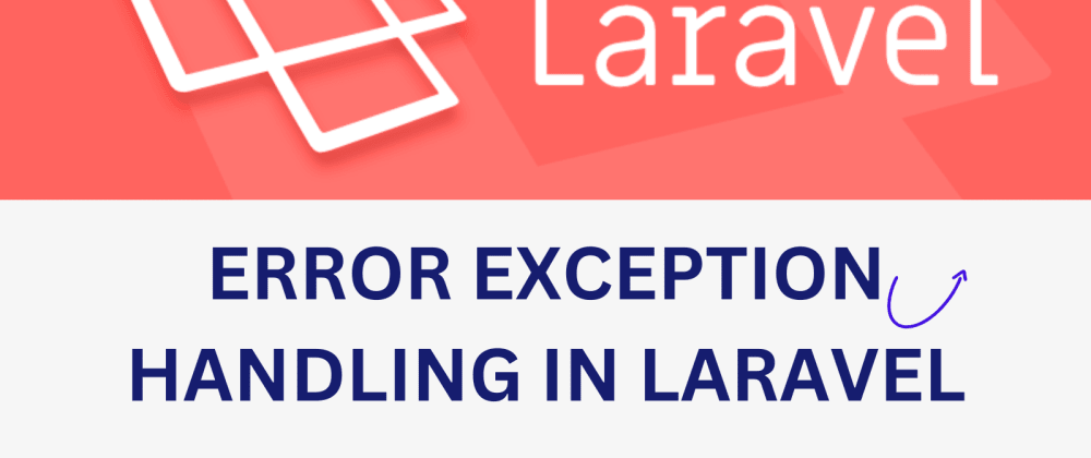 Laravel's exceptions: Part 1 – What are exceptions? - DEV Community