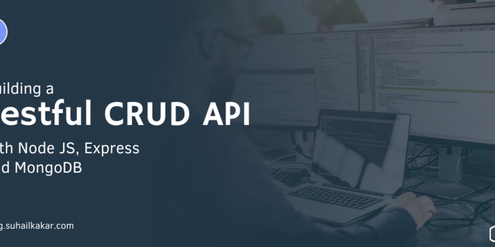 Building a Restful CRUD API with Node JS, Express, and MongoDB - DEV ...