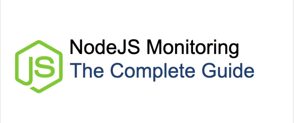 Cover image for Node.js Monitoring in Production - eBook