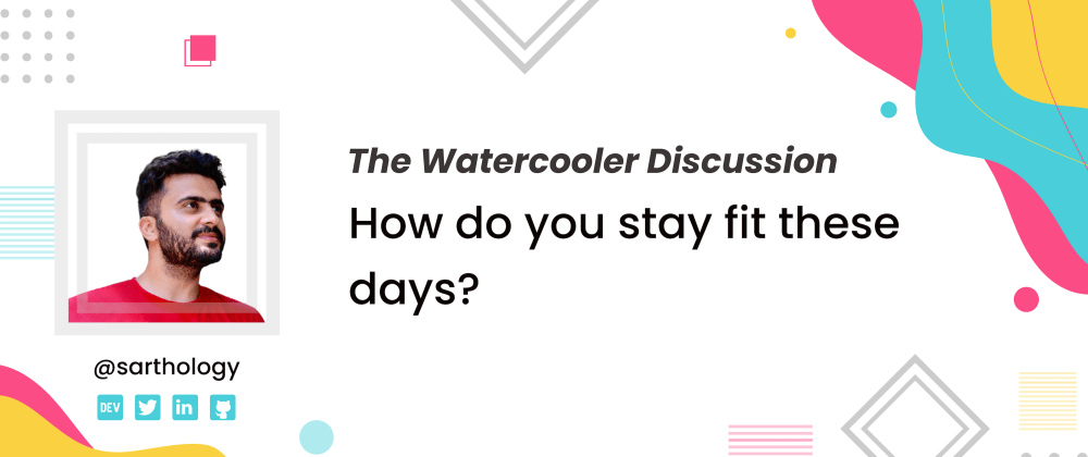 Cover Image for How do you stay fit these days? ๐ฅ๐๐ฝโโ๏ธโน๐ฟโโ๏ธ๐ฅ๐ฏ