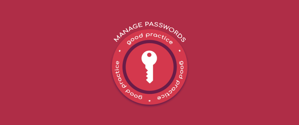 Cover image for Good Practices: PHP Security, How to manage password