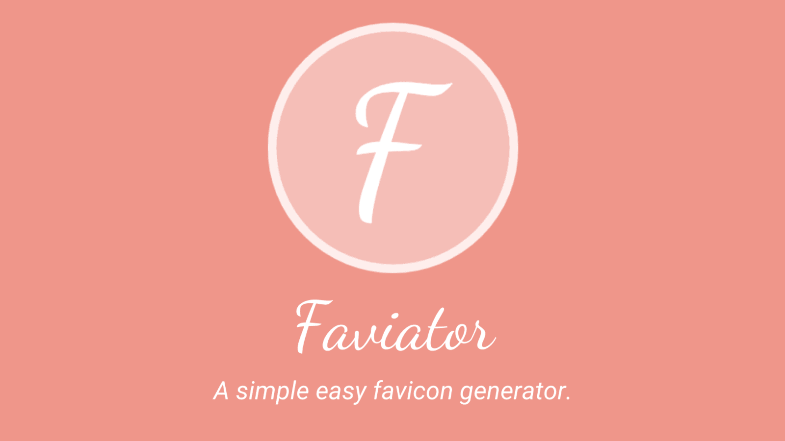 Introducing Faviator: A easy generator -