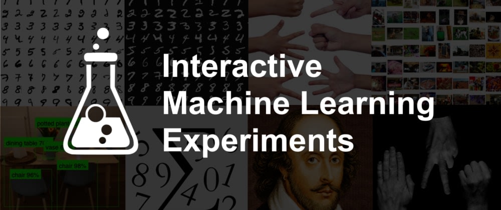 Cover image for 🤖 Interactive Machine Learning Experiments