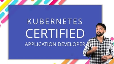 Top 5 Courses to Crack Certified Kubernetes Application Developer (CKAD) Exam in 2020