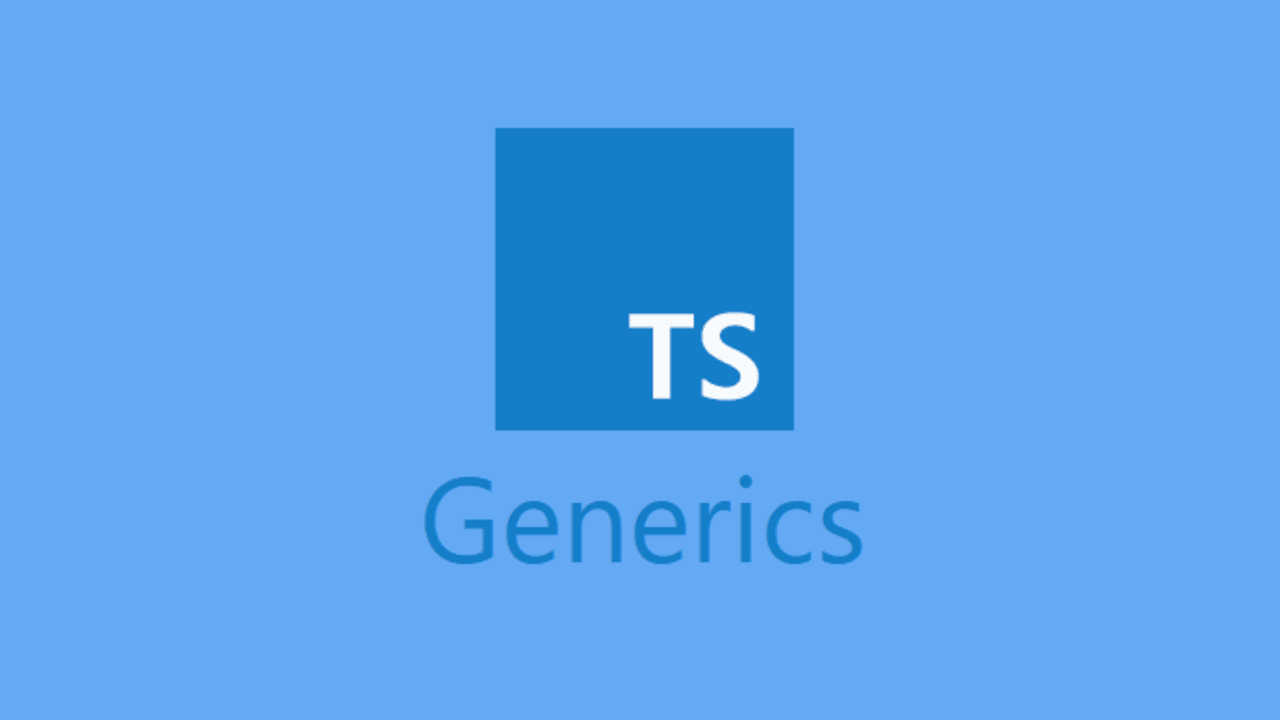 How to Finally Understand Generics in TypeScript