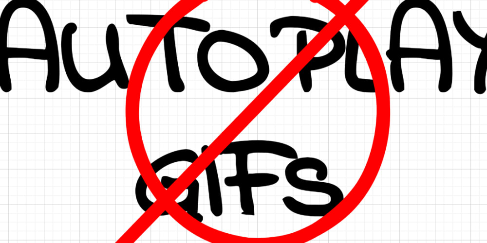 How to Stop Autoplaying GIFs in Browser