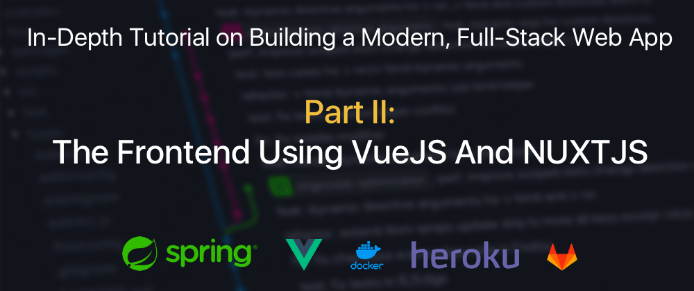 Part II: The Frontend Using VueJS And NUXTJS