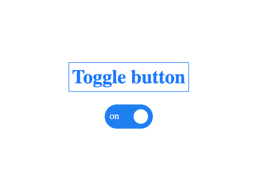 Build a toggle button with only HTML and CSS - DEV Community