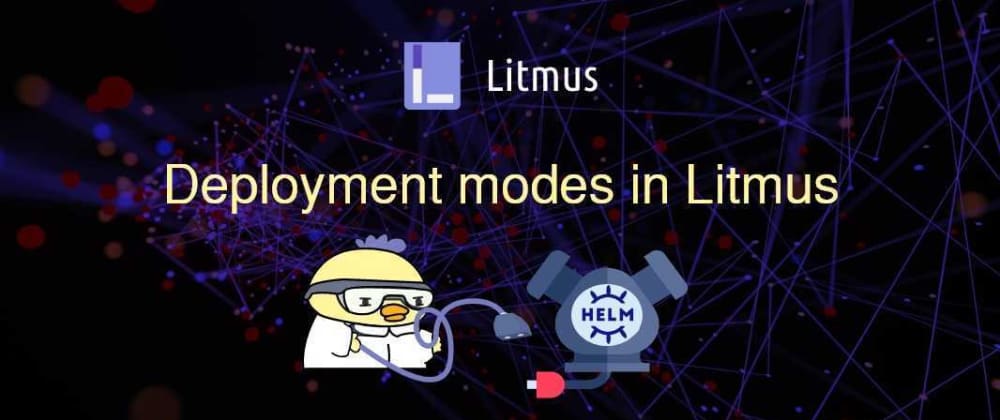 Deployment Modes in LitmusChaos