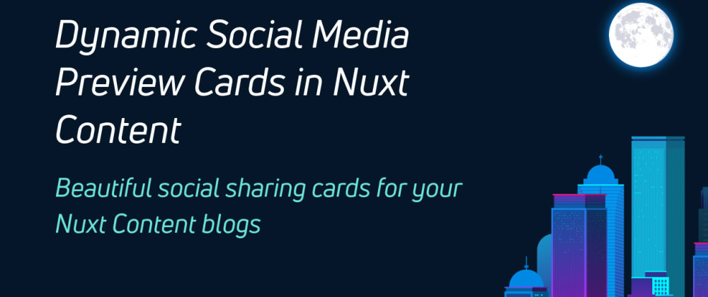Social Share Images in Nuxt Content