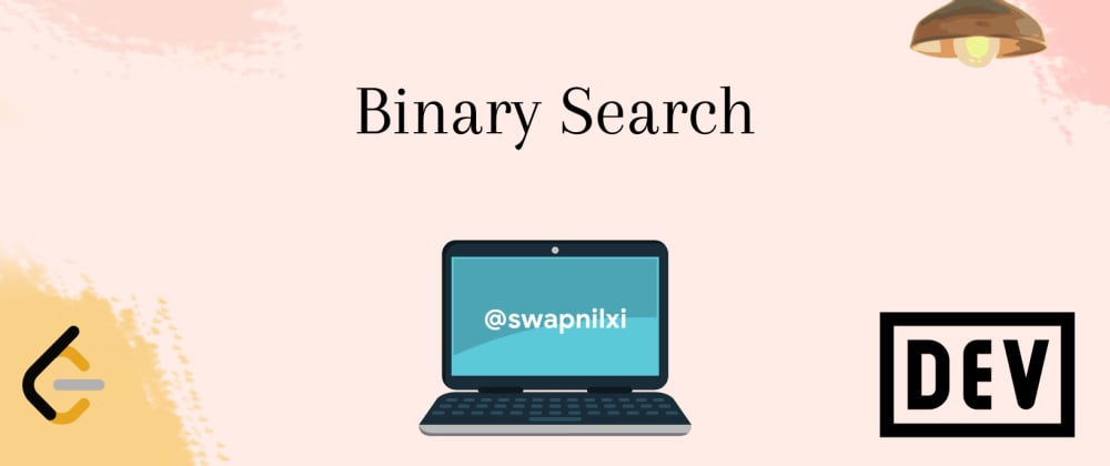 Binary Search: Recursive and Iterative method - DEV Community
