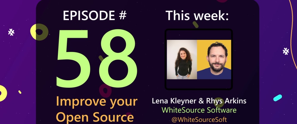 Cover image for AzureFunBytes Episode 58 - Improve your Open Source Security with @WhiteSourceSoft