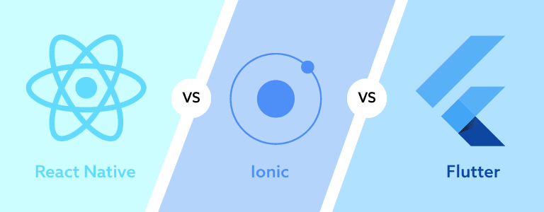 React Native vs Ionic vs Flutter