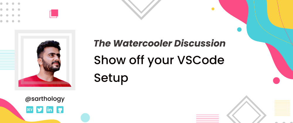 Cover Image for Show off your VSCode Setup ๐ฉ๐ปโ๐ป๐ฏ
