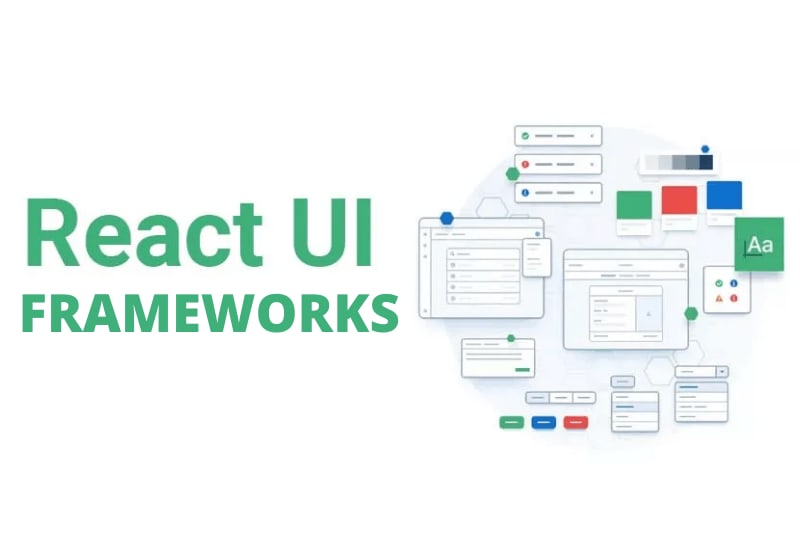 5+ Best UI Frameworks for ReactJS for Development