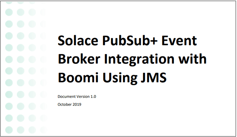 Solace PubSub+ Event Broker Integration with Boomi using JMS