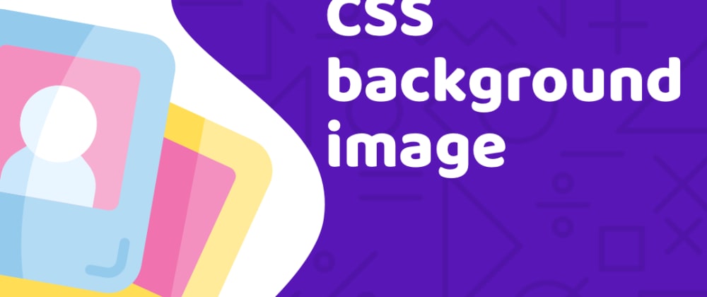 Cover image for Discover 7 amazing tips and tricks about the CSS background image