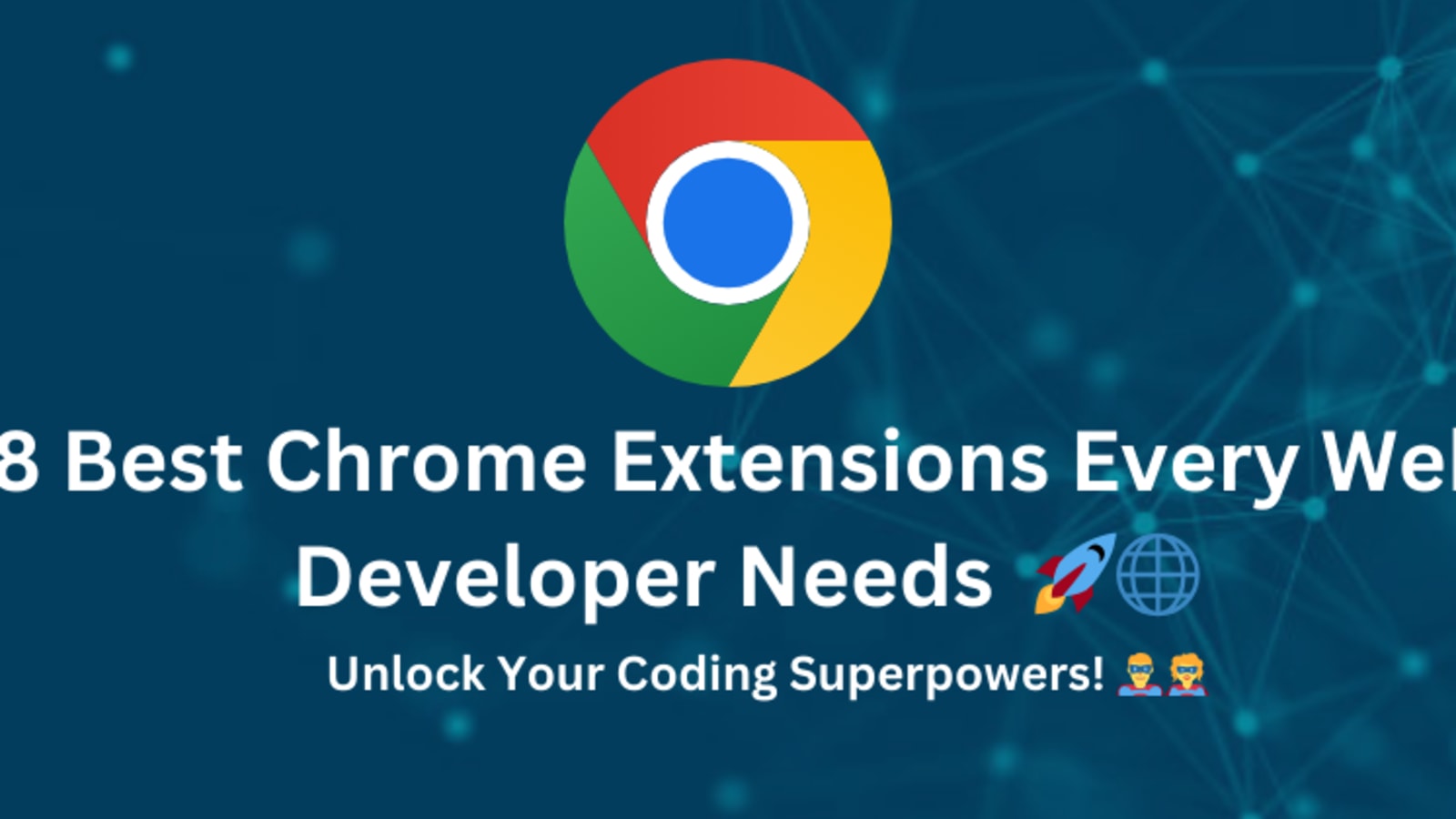 Eight of my favorite Google Chrome extensions