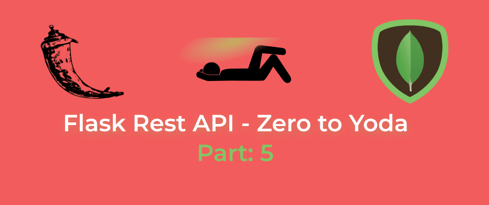 Cover image for Flask Rest API -Part:5- Password Reset
