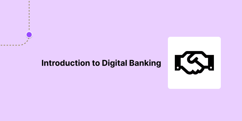 Digital banking introduction