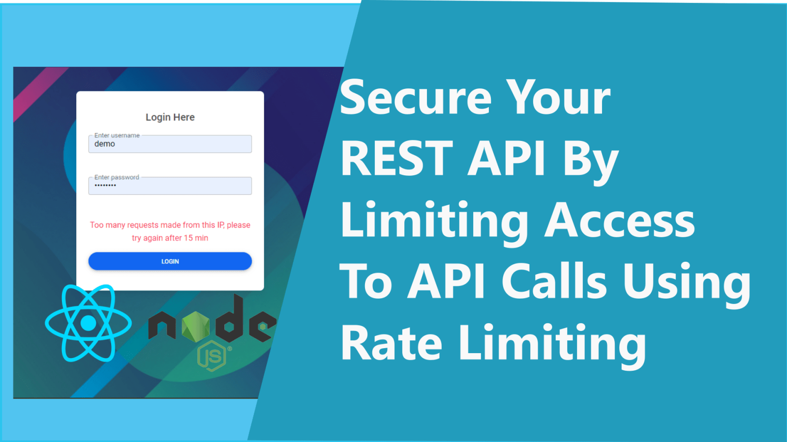 Secure Nodejs REST API By Limiting Access to API calls using Express rate  Limit - DEV Community