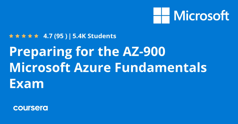 Preparing for the AZ-900 Microsoft Azure Fundamentals Exam | Coursera