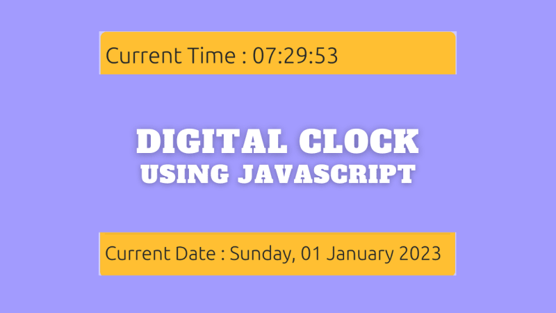 How to Create a Digital Clock Using JavaScript - DEV Community