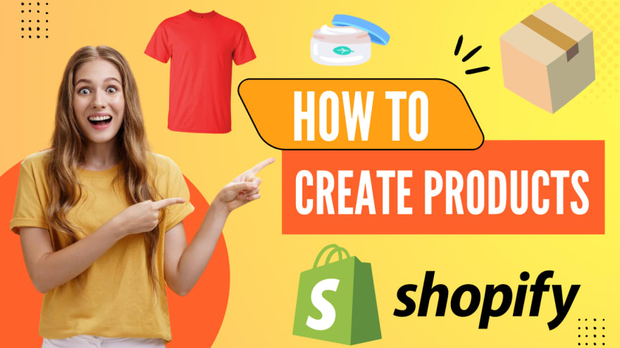 Add Products In Shopify