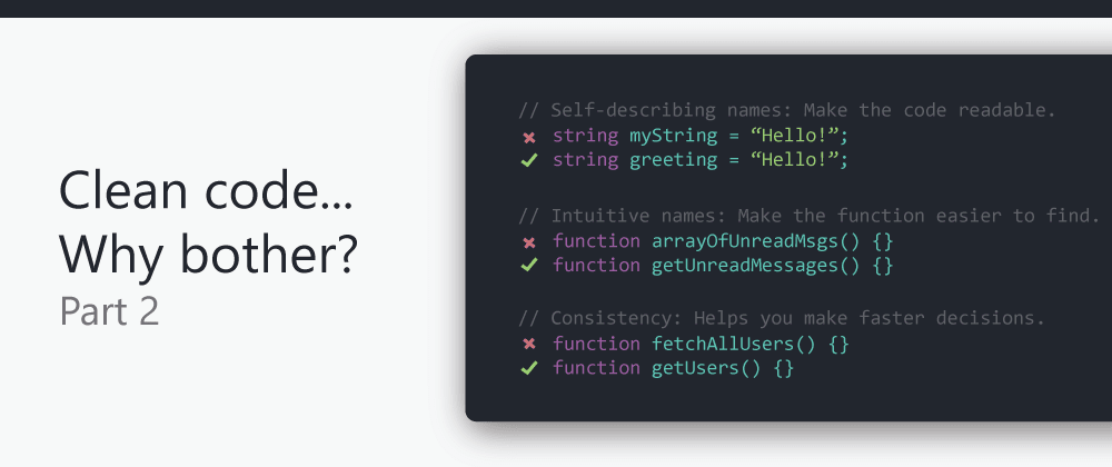 Clean code... Why bother? - Part 2