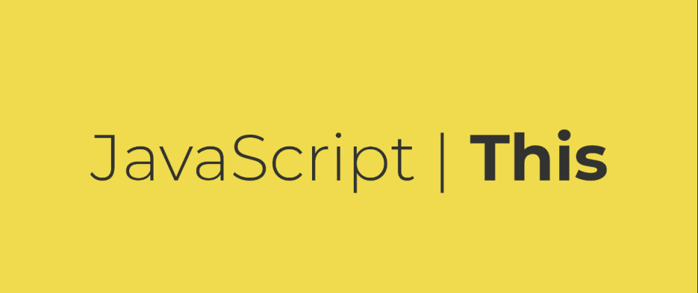 Cover Image for A super-easy way to determine 'this' in JavaScript