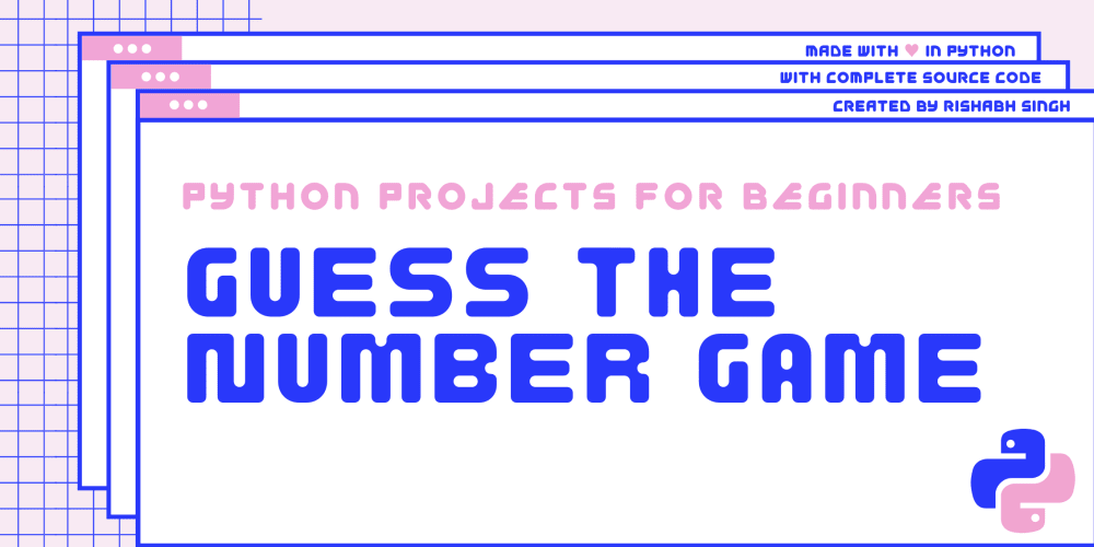 How to build a Guess the Number Game in Python DEV Community